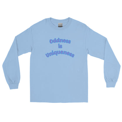 Oddness is Uniqueness Long Sleeve