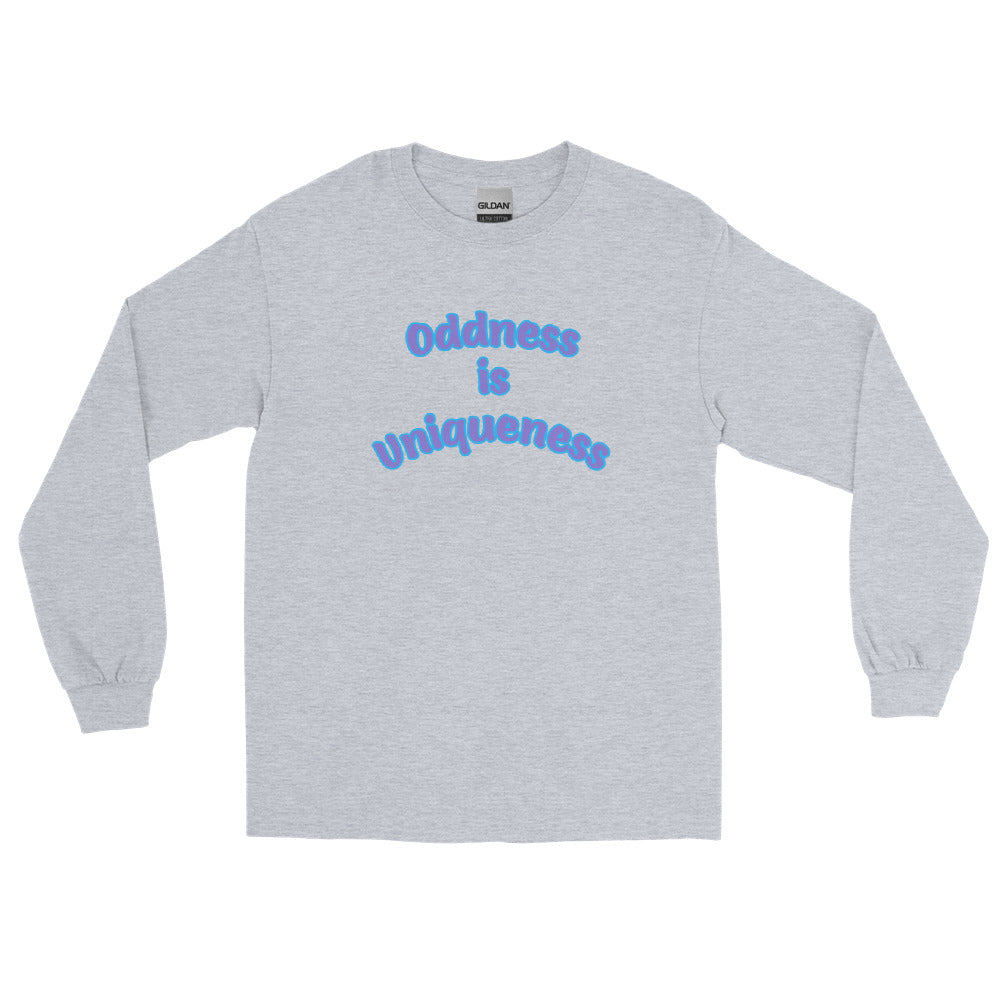 Oddness is Uniqueness Long Sleeve