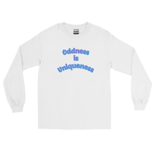 Oddness is Uniqueness Long Sleeve